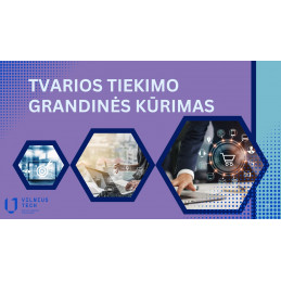 Tvarios tiekimo grandinės...