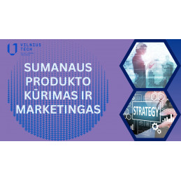 Sumanaus produkto kūrimas...