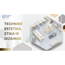 Techninė estetika, etika ir...